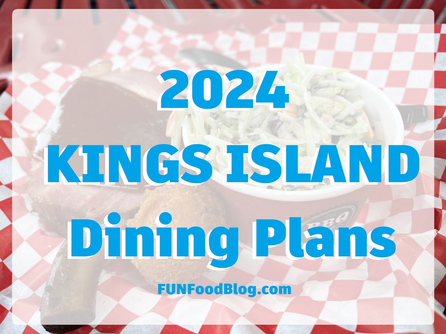 2024 Kings Island Dining Plans